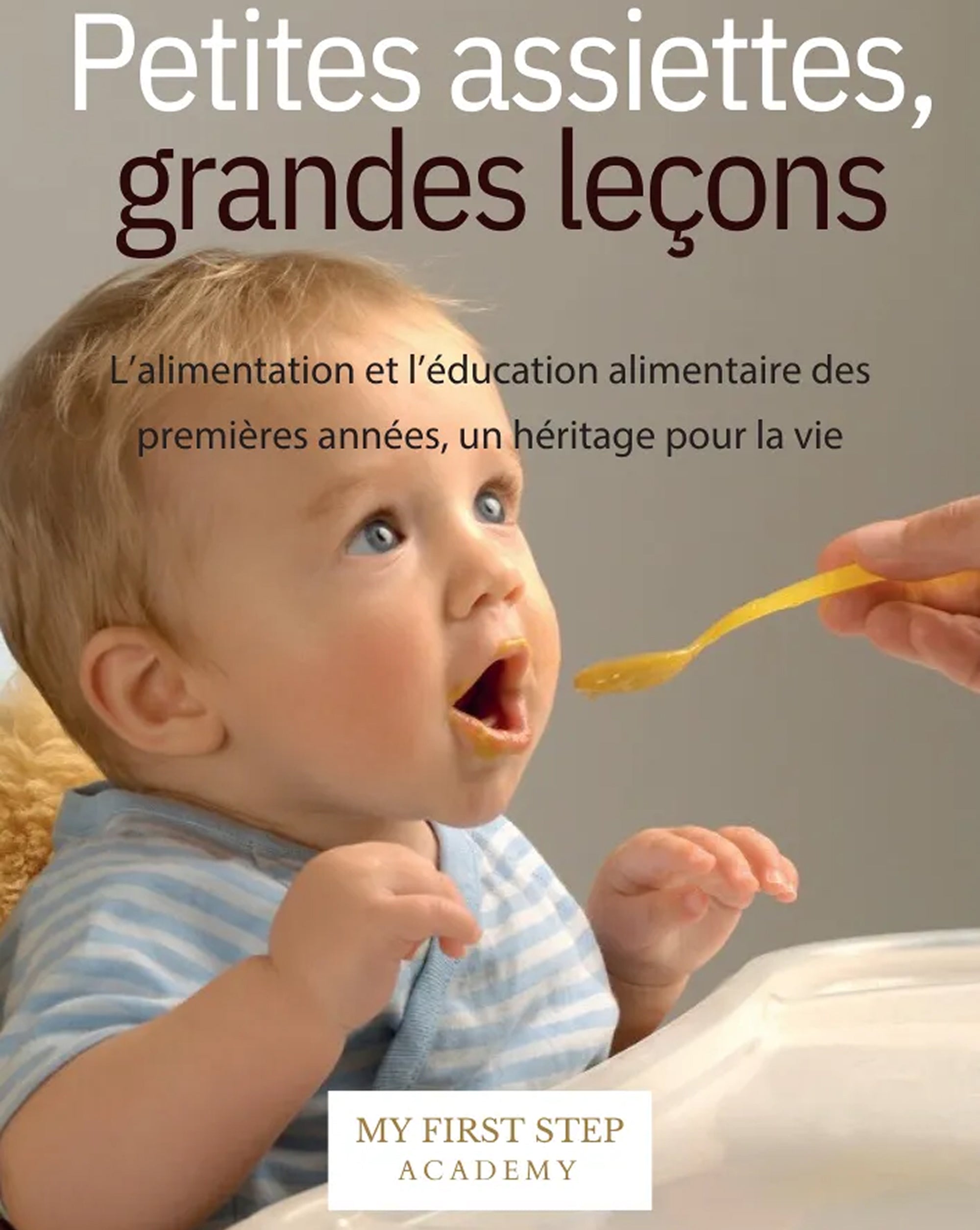 Page de couverture de l'E-BOOK "Petites assiettes, grandes leçons". Rédigé par Louana Becker fondatrice de My First Step Academy.